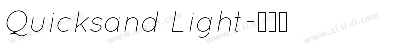 Quicksand Light字体转换 Quicksand Light字体转换